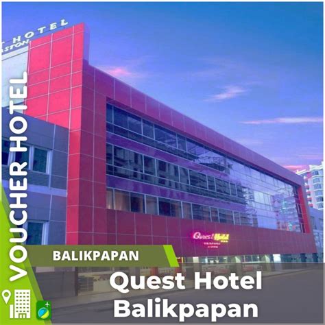 peniban quest|Business And Leisure Hotel In Balikpapan .